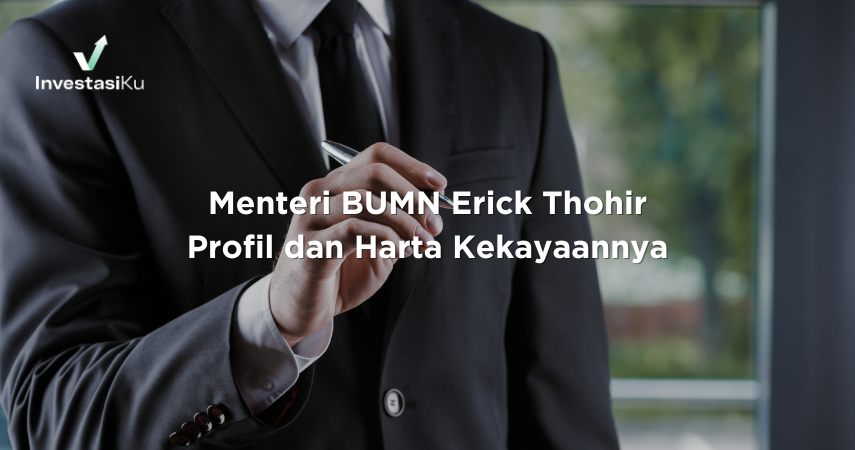 profil dan harta kekayaan erick thohir